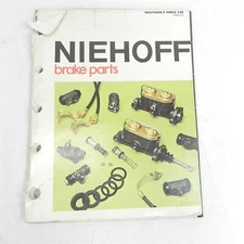 VINTAGE CE NIEHOFF BRAKE PARTS CATALOG ALL MAKES AND MODELS HOSES SEALS