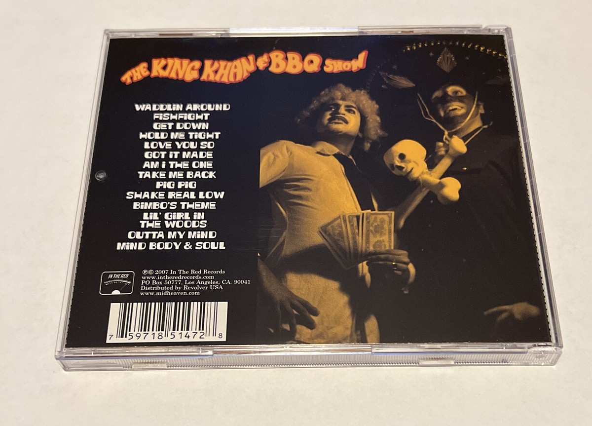 The King Khan & BBQ Show by King Khan/BBQ/The King Khan & BBQ Show