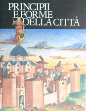 PRINCIPII E FORME DELLA CITTA' AA.VV. CREDITO ITALIANO