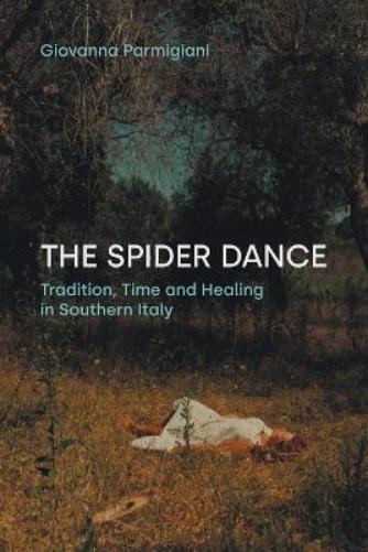 Giovanna Parmigiani The Spider Dance (Tascabile)