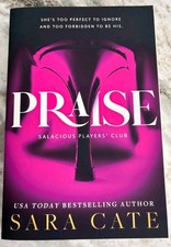 Praise by Sara Cate - Salacious Players' Club Book