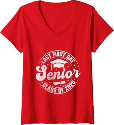 My Last First Day Senior 2026 Class Back to School Ladies' V-Neck Tshirt