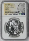 2021-D Morgan Dollar Centennial Silver $1 MS 70 NGC First Day of Issue