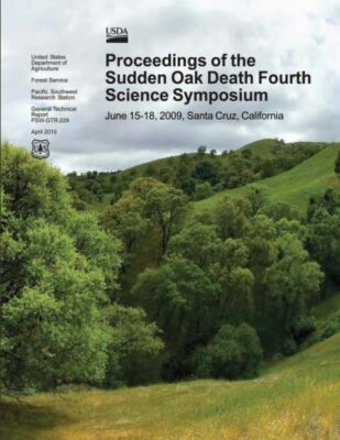 Proceedings Of The Sudden Oak Death Fourth Science Symposium, June 15-18,20...