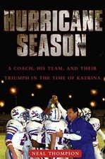 Hurricane Season: A Coach, His Team, and Their Triumph in the Time of  - GOOD