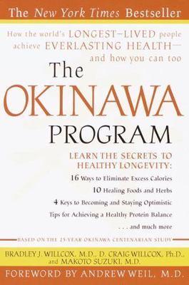 The Okinawa Program: How the World's Longest-- 9780609807507, Willcox, paperback