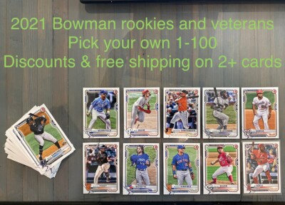 2021 Bowman Base: Vets and Rookies -FREE SHIP-You Pick/Complete your set: Mint!