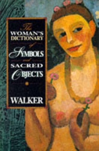 Thumbnail - Barbara Walker Woman's Dictionary Of Sacred Objects (taschenbuch)