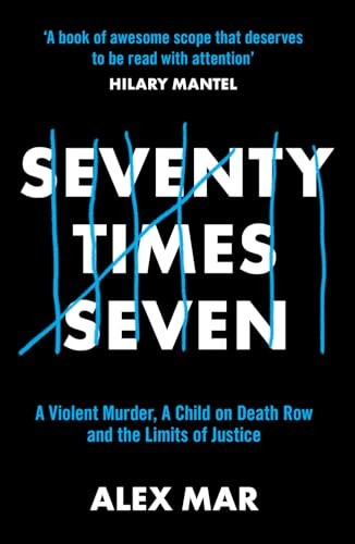 Alex Mar - Seventy Times Seven A True Story Of Murder And Mercy - Pa - G245Z-image