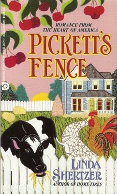 Pickett's Fence Paperback Linda Shertzer