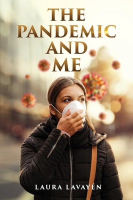 The Pandemic and Me Laura Lavayén Taschenbuch Englisch 2024 Writers Branding LLC