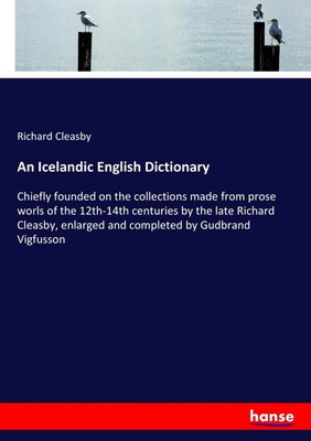 Richard Cleasby | An Icelandic English Dictionary | Taschenbuch | Englisch