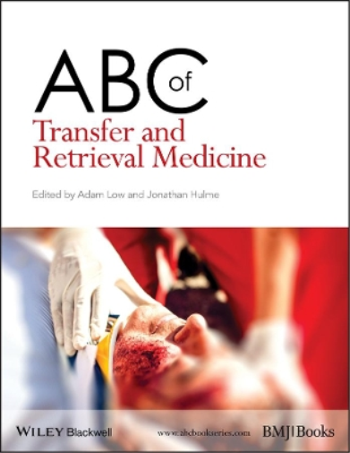 Adam Low ABC of Transfer and Retrieval Medicine (Tascabile) ABC Series