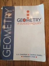 Geometry : A Guided Inquiry by Calvin D. Crab...