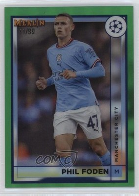 2022 Topps Merlin UEFA Club Competitions Green Refractor 11/99 Phil Foden 13y5