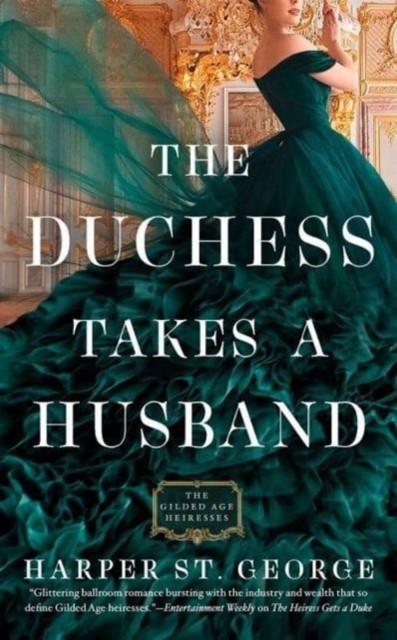 The Duchess Takes a Husband by Harper St. George (Paperback Book)