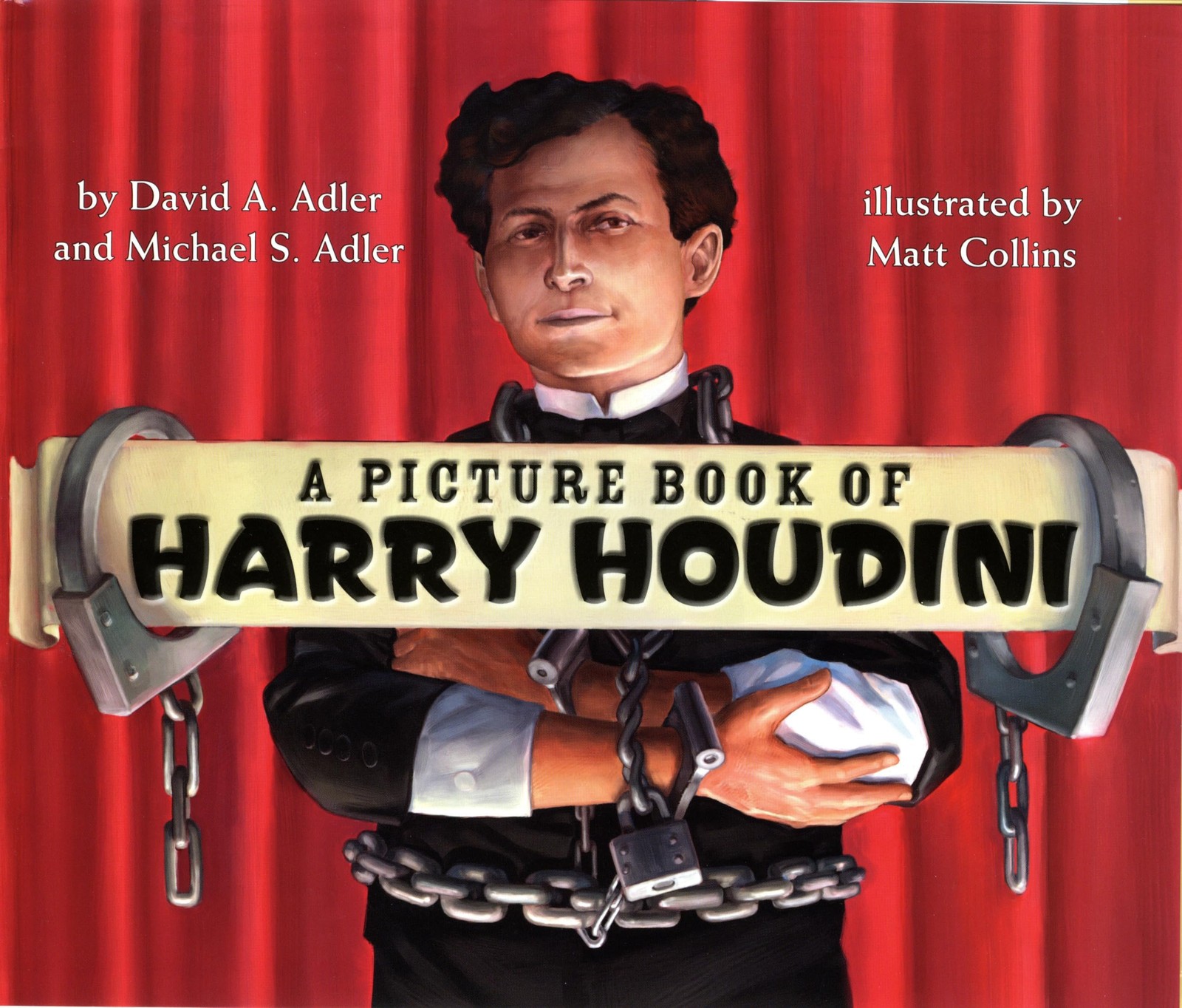 A Picture Book of Harry Houdini (Picture Book Biography) by Adler