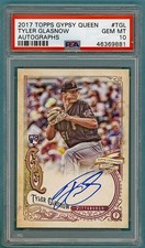 2017 Topps Gypsy Queen Tyler Glasnow RC Autographs #TGL PSA 10! Pirates!