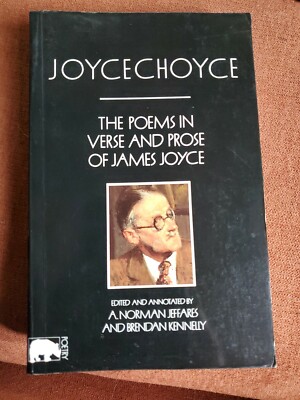 JOYCECHOYCE: POEMS IN VERSE AND PROSE OF JAMES JOYCE *Excellent Condition*