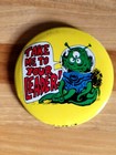 1970'S "TAKE ME TO YOUR LEADER" 3-EYED MONSTER PINBACK BUTTON — photo 2