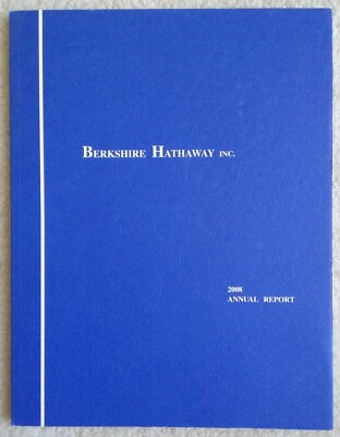 2008 Berkshire Hathaway Annual Report Warren Buffett Charlie Munger - Key Issue!