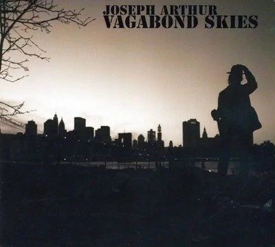 CD Joseph Arthur Vagabond Skies DIGIPAK Lonely Astronaut