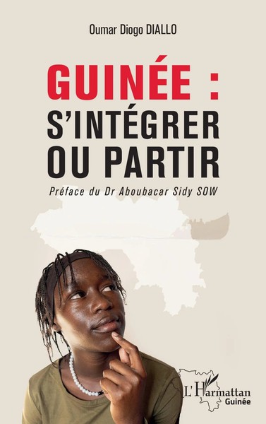 Oumar Diogo Diallo | GuinéE: S'intéGrer Ou Partir | Taschenbuch | FranzöSisch-image