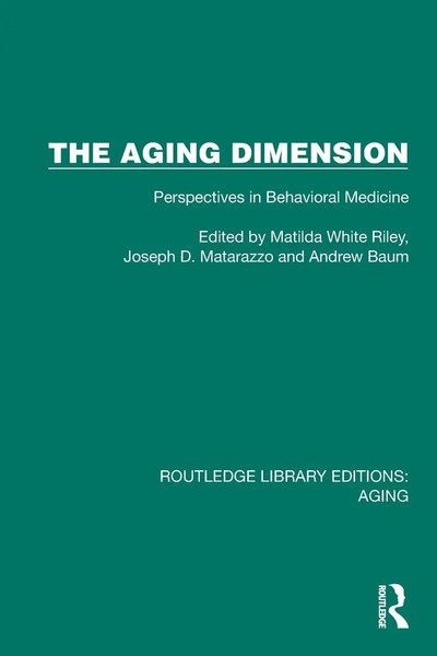 Matilda White Riley (U. A.) | The Aging Dimension | Taschenbuch | Englisch-image