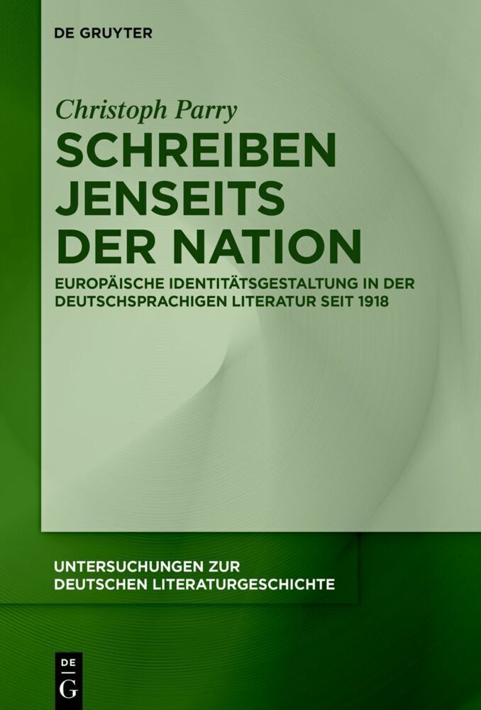 Thumbnail - Schreiben Jenseits Der Nation | Christoph Parry | Deutsch | Buch | Xi