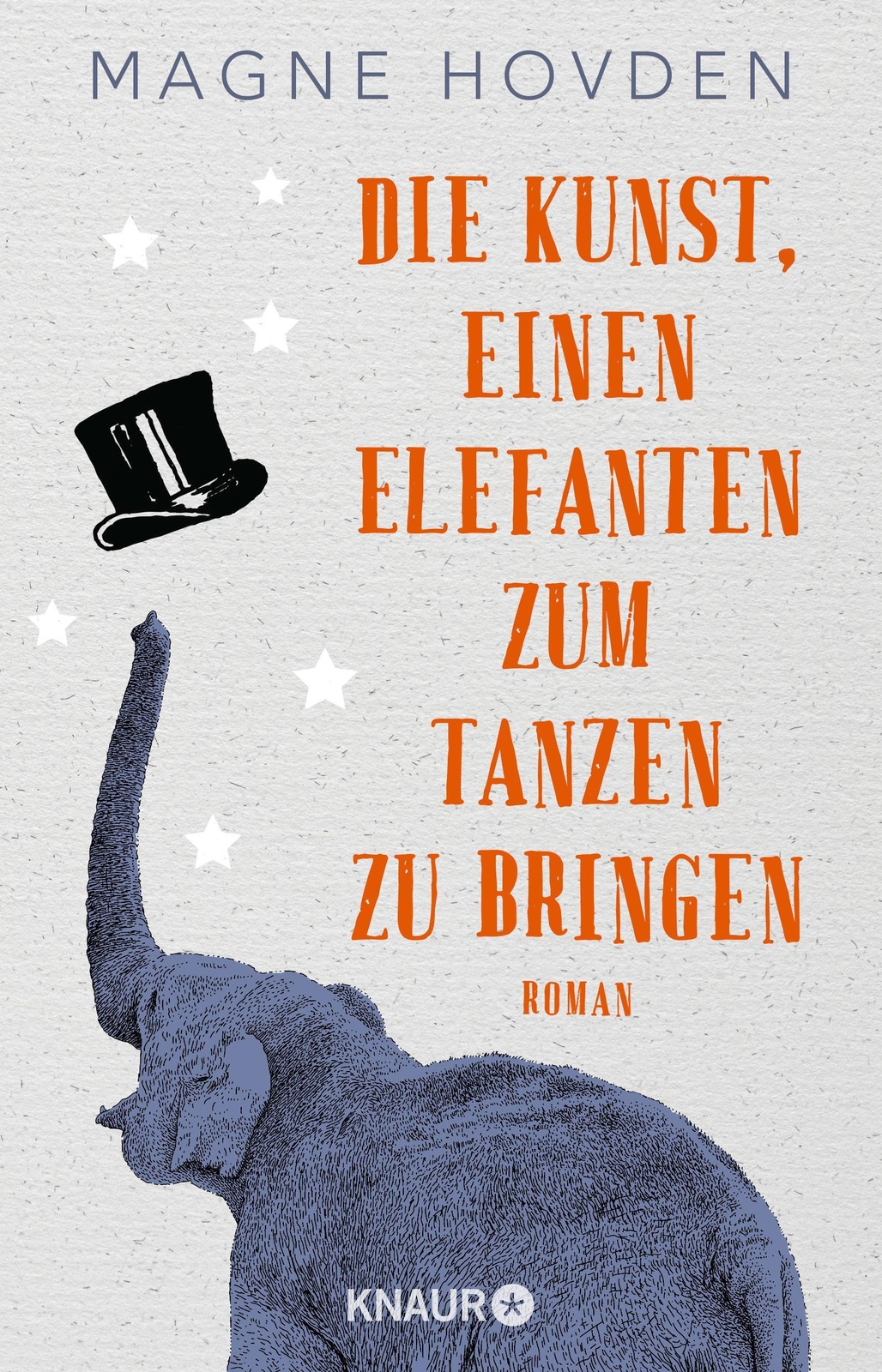 Thumbnail - Magne Hovden / Die Kunst, Einen Elefanten Zum Tanzen Zu