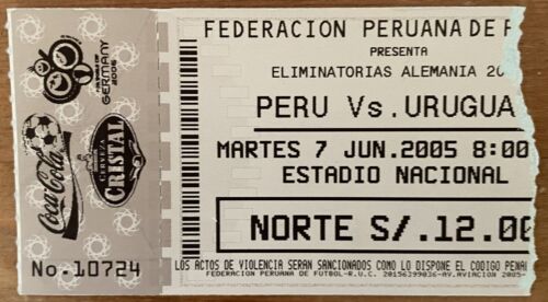 Peru v Uruguay 2006 World Cup Qualifier 7 Jun 2005 Ticket at Nacional José Diaz - Picture 1 of 1