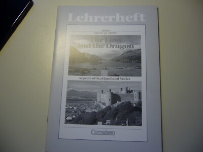 The Lion and the Dragon - Aspects of Scotland and Wales Lehrerheft