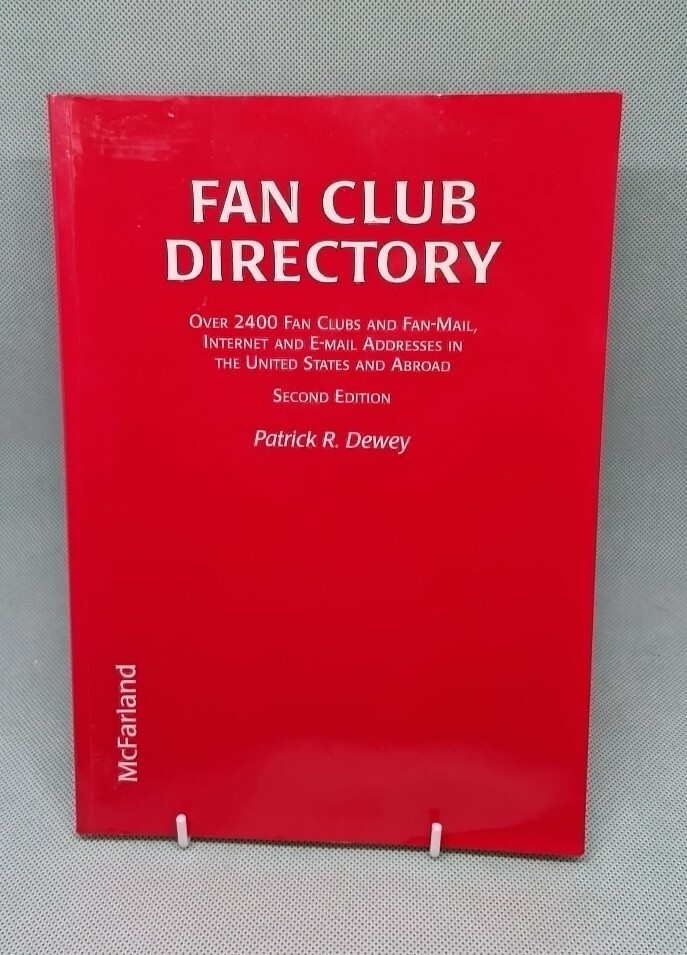 Fan Club Directory - Patrick Dewey: For US & Abroad, 1998 PB, ISBN; 0786402911
