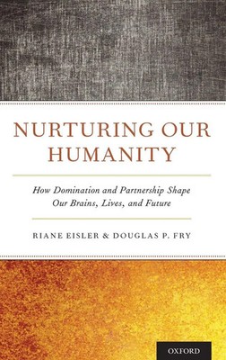 Nurturing Our Humanity | Riane Eisler (u. a.) | Buch | Gebunden | Englisch