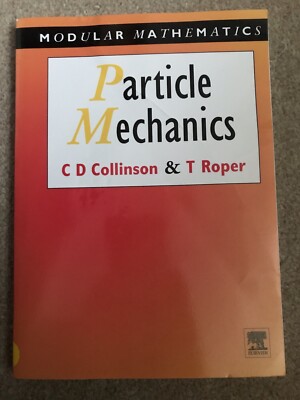 Particle Mechanics by Chris Collinson, Tom Roper (Paperback, 2004).