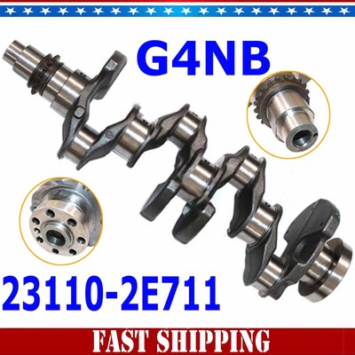 Engine Crankshaft 231102E711 For Hyundai Elantra i30 Kia Forte K4 1.8L G4NB USA