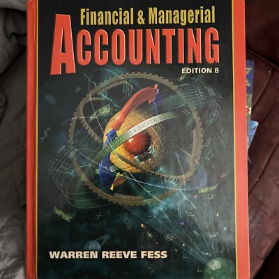Financial and Managerial Accounting by Philip E. Fess, Carl S. Warren and James