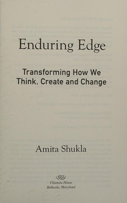 Enduring Edge: Transforming How We Think, Create and Change by Shukla, Amita, Go