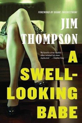 Jim Thompson A Swell-- looking Babe (Taschenbuch) Mulholland Classic (US IMPORT)