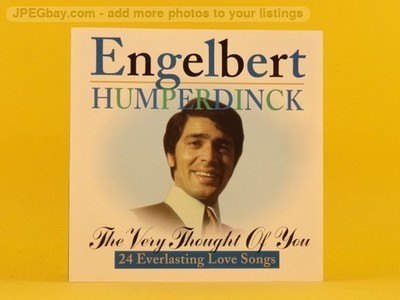 ENGLEBERT HUMPERDINCK THE VERY THOUGHT OF YOU (1212) 20+ Track CD Album also Pic