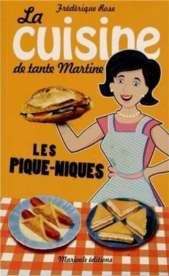 Picknick Die Küche von Tante Martine | Rose Frédérique | Sehr guter Zustand