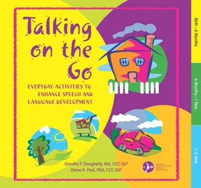 Talking on the Go Everyday Activities to Enhance Speech and