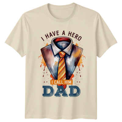 I Have A Hero I Call Him Dad T-Shirt, Father's Day Hero Dad Tee