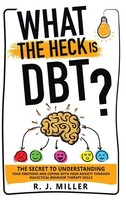 R. J. Miller | What The Heck Is Dbt? | Buch | Englisch (2022) | Gebunden