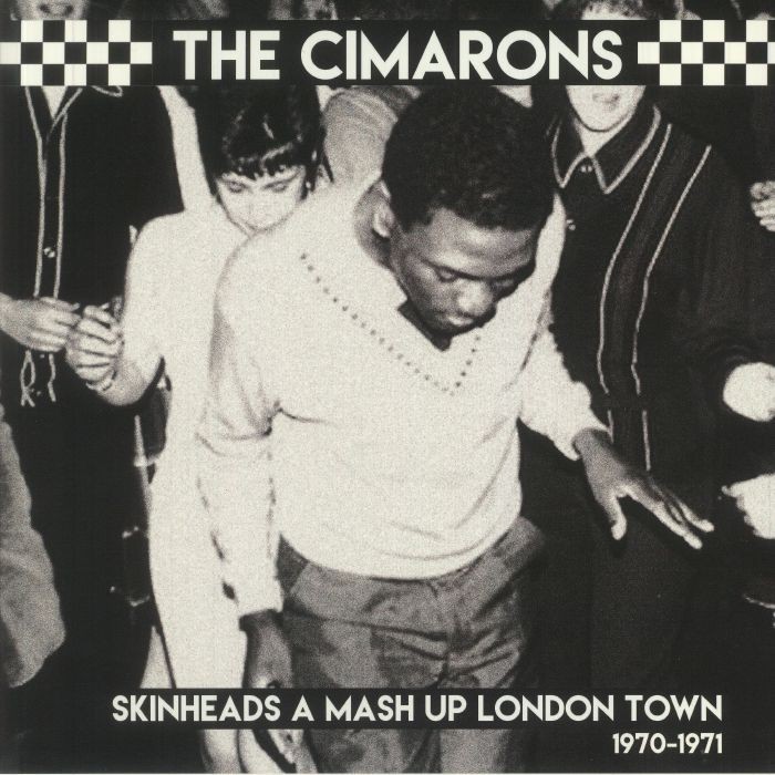CIMARONS, The - Skinheads A Mash Up London Town 1970-1971 (reissue) - Vinyl (LP)