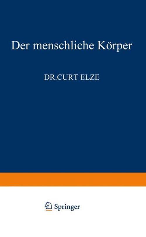 Thumbnail - Der Menschliche Körper C. Elze Taschenbuch Verständliche Wissenschaft