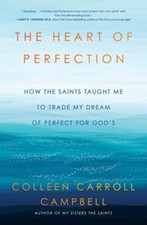 The Heart of Perfection: How the Saints Taught Me to Trade My Dream of Perfect