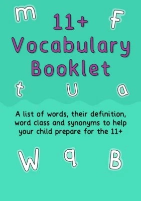 Eleven Plus (11+) Vocabulary Booklet for GL or CEM Assessments
