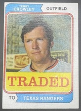 1974 Topps Terry Crowley #648T Traded Rangers