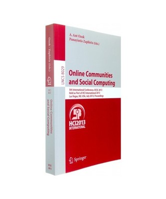 Online Communities and Social Computing: 5th International Conference, OCSC 2013